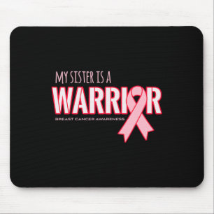 Sister Is A Warrior Breast Cancer Awareness Mouse Mat