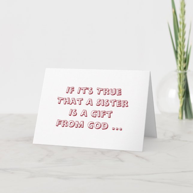 Sister Is Gift From God, Birthday, red & white. Card (Front)