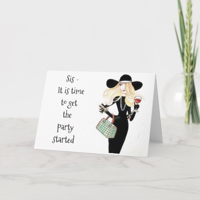 ***SISTER*** IT'S *YOUR BIRTHDAY* LET'S CELEBRATE CARD (Front)