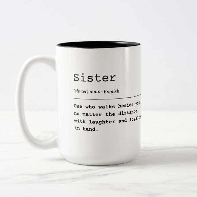 Sister – Laughter & Loyalty Two-Tone Coffee Mug (Left)
