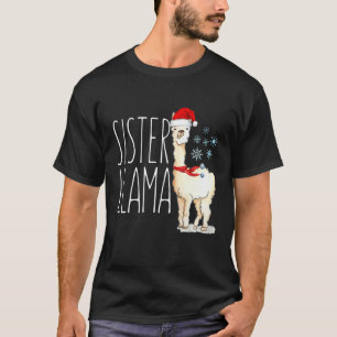 Sister Llama Christmas Matching Family Tribe Holid T-Shirt