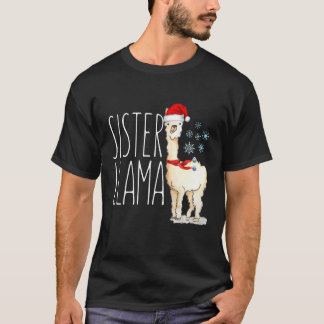 Sister Llama Christmas Matching Family Tribe Holid T-Shirt