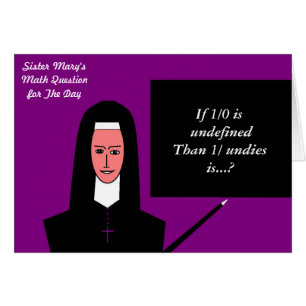 Sister Mary's Math Question For The Day