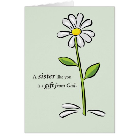 Sister, Mother’s Day, Religious Green Daisy, God Card