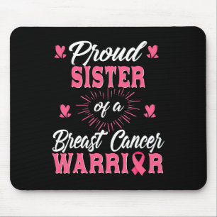 Sister Of A Breast Cancer Warrior Awareness Mouse Mat