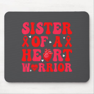 Sister Of A Heart Warrior Heart Disease Awareness Mouse Mat