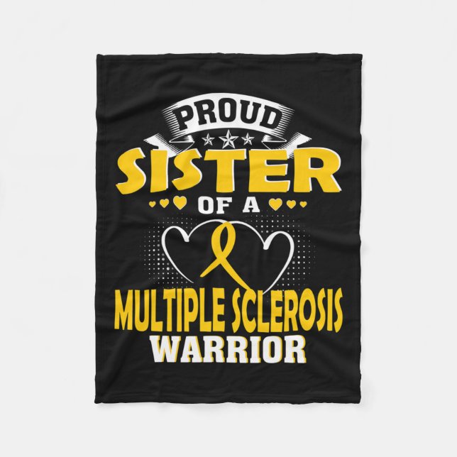 Sister Of A Multiple Sclerosis Warrior  Fleece Blanket (Front)