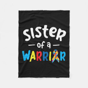 Sister Of A Warrior - Autism Awareness Gift Fleece Blanket