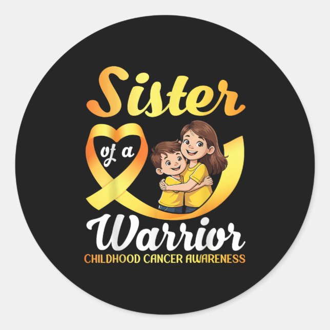 Sister Of A Warrior Childhood Cancer Awareness Bro Classic Round Sticker (Front)