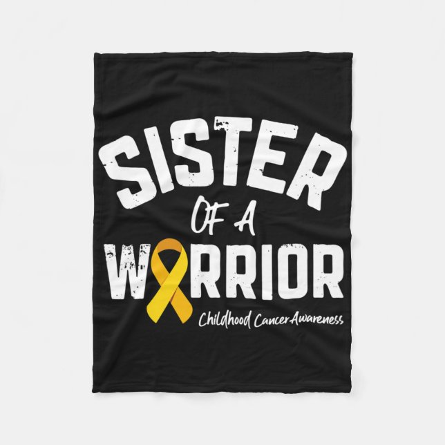 Sister Of A Warrior Childhood Cancer Awareness Gir Fleece Blanket (Front)