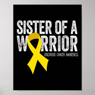 Sister of a Warrior Childhood Cancer Awareness Ri Poster
