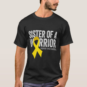 Sister of a Warrior Childhood Cancer Awareness Ri T-Shirt
