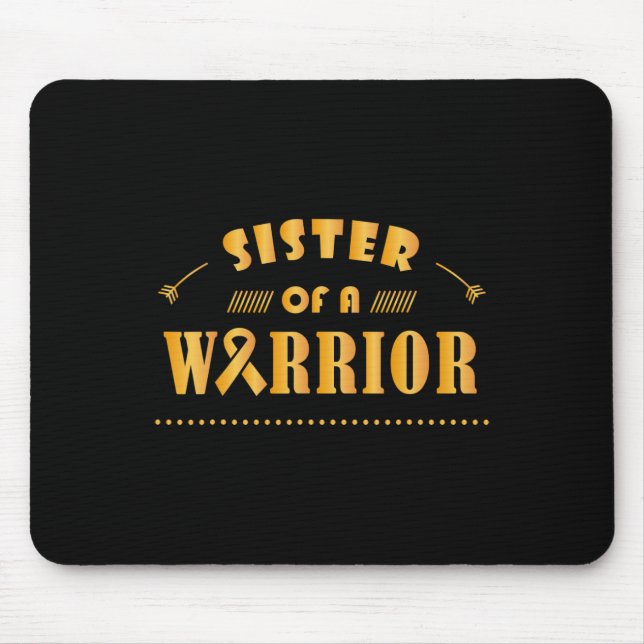 Sister of a Warrior Childhood Cancer Ribbon Awaren Mouse Mat (Front)