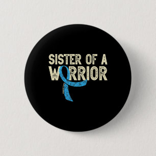 Sister of a Warrior Diabetic Diabetes Awareness T1 6 Cm Round Badge