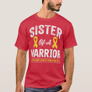 Sister Of A Warrior Gold Childhood Cancer Awarenes T-Shirt