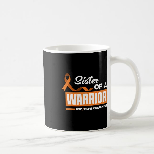 Sister Of A Warrior Support Supporter Rsd Crps Awa Coffee Mug (Right)