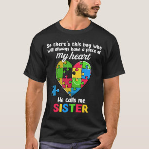 Sister Of Autism Brother Sis Family Autistic Supp T-Shirt