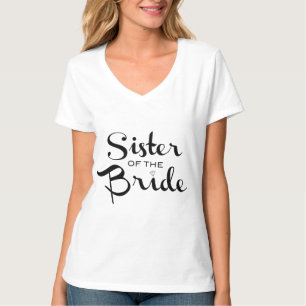 Sister of Bride Black on White T-Shirt
