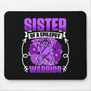 Sister Of Epilepsy Warrior Survivor Epilepsy Aware Mouse Mat