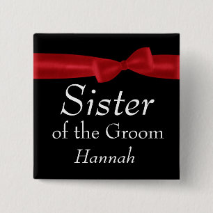 SISTER of Groom Red Bow Wedding Custom Name 15 Cm Square Badge