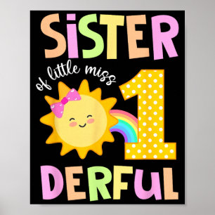 Sister Of Little Miss Onederful First Birthday Sun Poster