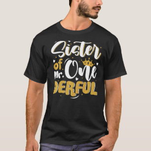 Sister Of Mr One Derful  Matching Family 1st Birth T-Shirt