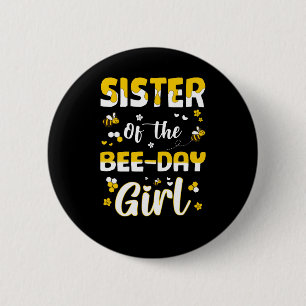 sister of the bee day 6 cm round badge
