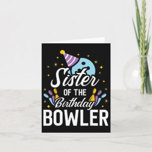 Sister Of The Birthday Bowler Bowling Party Matchi Card