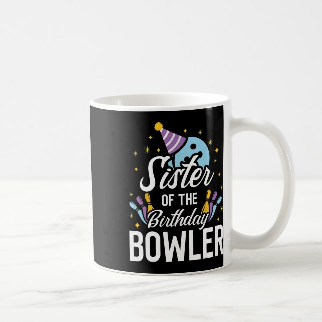 Sister Of The Birthday Bowler Bowling Party Matchi Coffee Mug (Right)