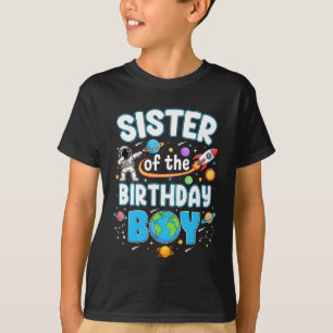 Sister Of The Birthday Boy Astronaut Family Space T-Shirt