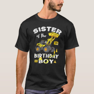 Sister Of The Birthday Boy Construction Bday Yello T-Shirt