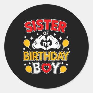 Sister Of The Birthday Boy Family Matching Dad Mom Classic Round Sticker