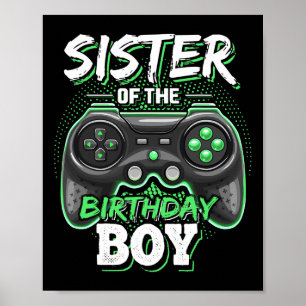 Sister Of The Birthday Boy Matching Video Game Bir Poster