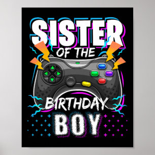 Sister Of The Birthday Boy Matching Video Game Bir Poster