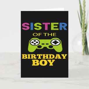 Sister Of The Birthday Boy Matching Video Game Card
