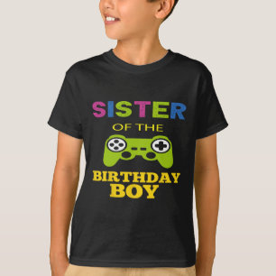 Sister Of The Birthday Boy Matching Video Game T-Shirt