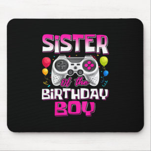 Sister Of The Birthday Boy Matching Video Gamer Bi Mouse Mat