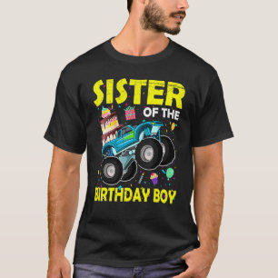 Sister of the Birthday Boy Monster Truck Birthday T-Shirt
