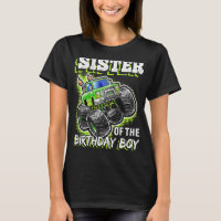 Sister of the Birthday Boy Monster Truck Birthday 