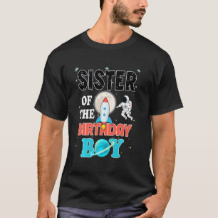 Sister Of The Birthday Boy Outer Space Planets Uni T-Shirt