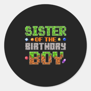 Sister Of The Birthday Boy Party Video Gamer Pixel Classic Round Sticker
