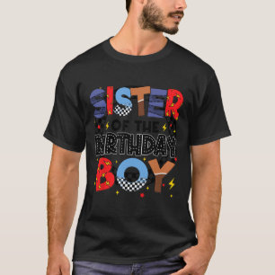 Sister Of The Birthday Boy Racing Car Family Party T-Shirt