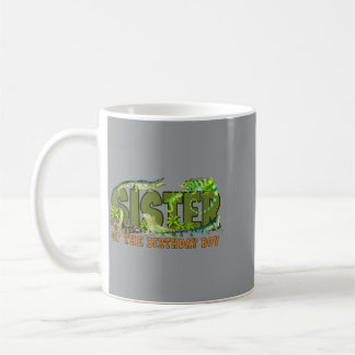 Sister Of The Birthday Boy Reptiles Lizard Themed Coffee Mug