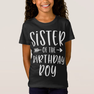 Sister of the Birthday Boy Sibling Birthday Party T-Shirt