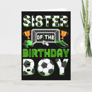 Sister Of The Birthday Boy Soccer Family Matching Card