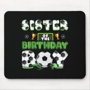 Sister Of The Birthday Boy Soccer Group Family Mat Mouse Mat