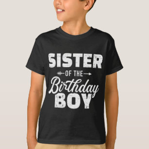 Sister of the birthday boy son matching family T-Shirt