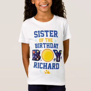 Sister of the Birthday Boy Space Planets Galaxy T-Shirt