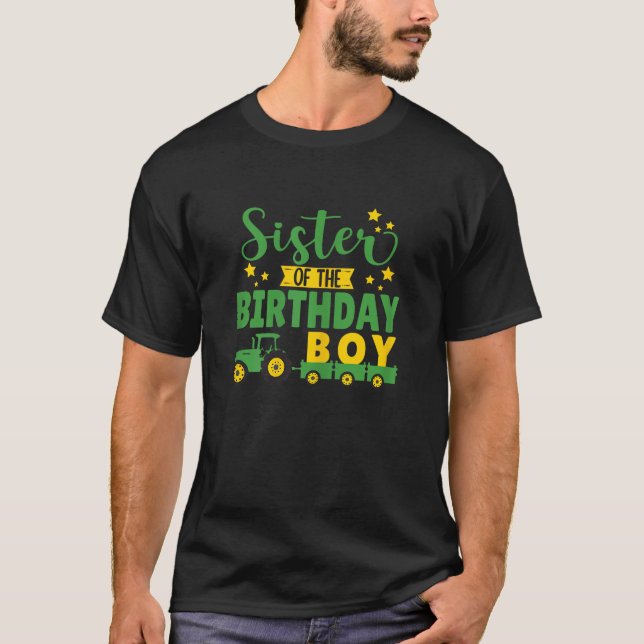 Sister Of The Birthday Boy Tractor Birthday Family T-Shirt (Front)