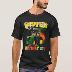 Sister Of The Birthday Boy Tractor Farm Party T-Shirt